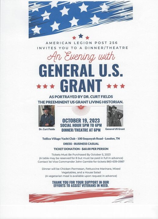 President Grant to Speak to the American Legion Post No. 256 in Loudon, Tennessee, for a Benefit Appearance to Support Veterans in Need @ Tellico Village Yacht Club